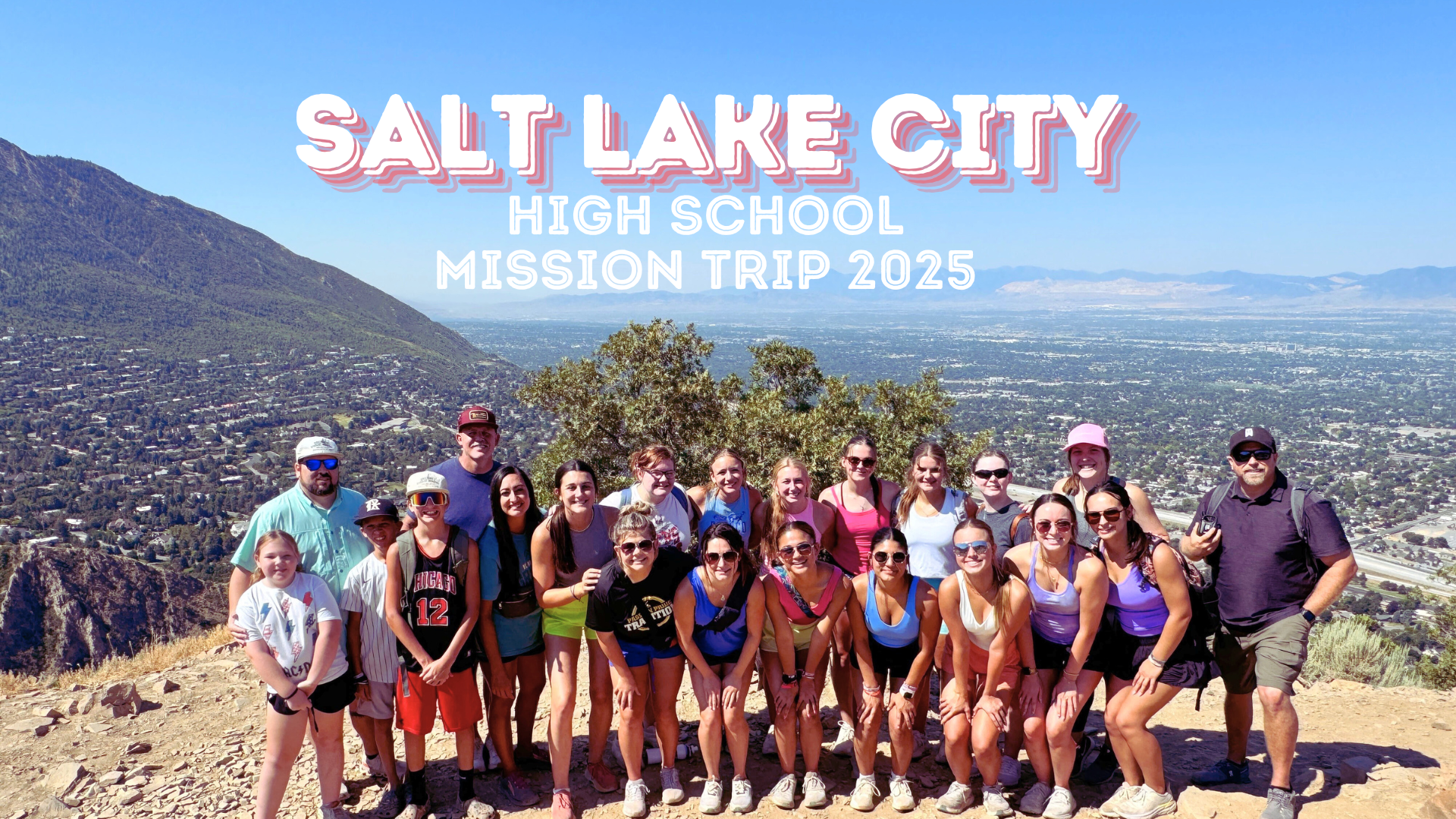 HS Mission Trip to UTAH June 13-19th