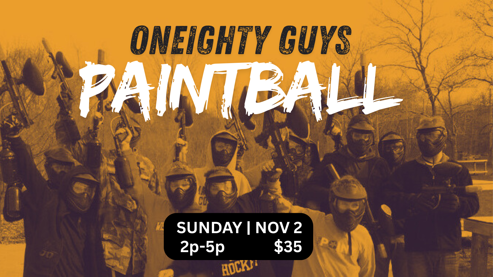 ONEIGHTY GUYS paintball NOV 2