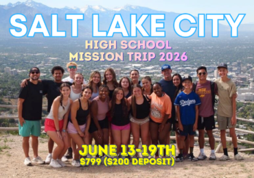 HS Mission Trip to UTAH June 13-19th