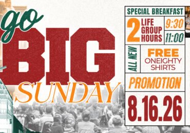 GO BIG SUNDAY Aug 16th